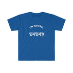 I'm Natural Babay Shirt (Blue) - Me You US, LLC