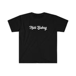 Nah Babay Shirt. Not Taday'. (Black) - Me You US, LLC