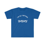 I'm All Natural Babay Shirt. (Blue) - Me You US, LLC