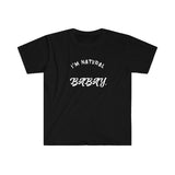 I'm Natural Babay Shirt (Black) - Me You US, LLC