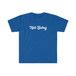 Nah Babay Shirt. Not Taday'. (Blue) - Me You US, LLC