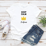 Keep Calm I'm Grown Shirt (White) - Me You US, LLC