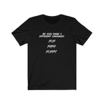 My Kids Speak 3 Different Languages Shirt (Black) - Me You US, LLC