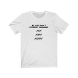 My Kids Speak 3 Different Languages Shirt (White) - Me You US, LLC